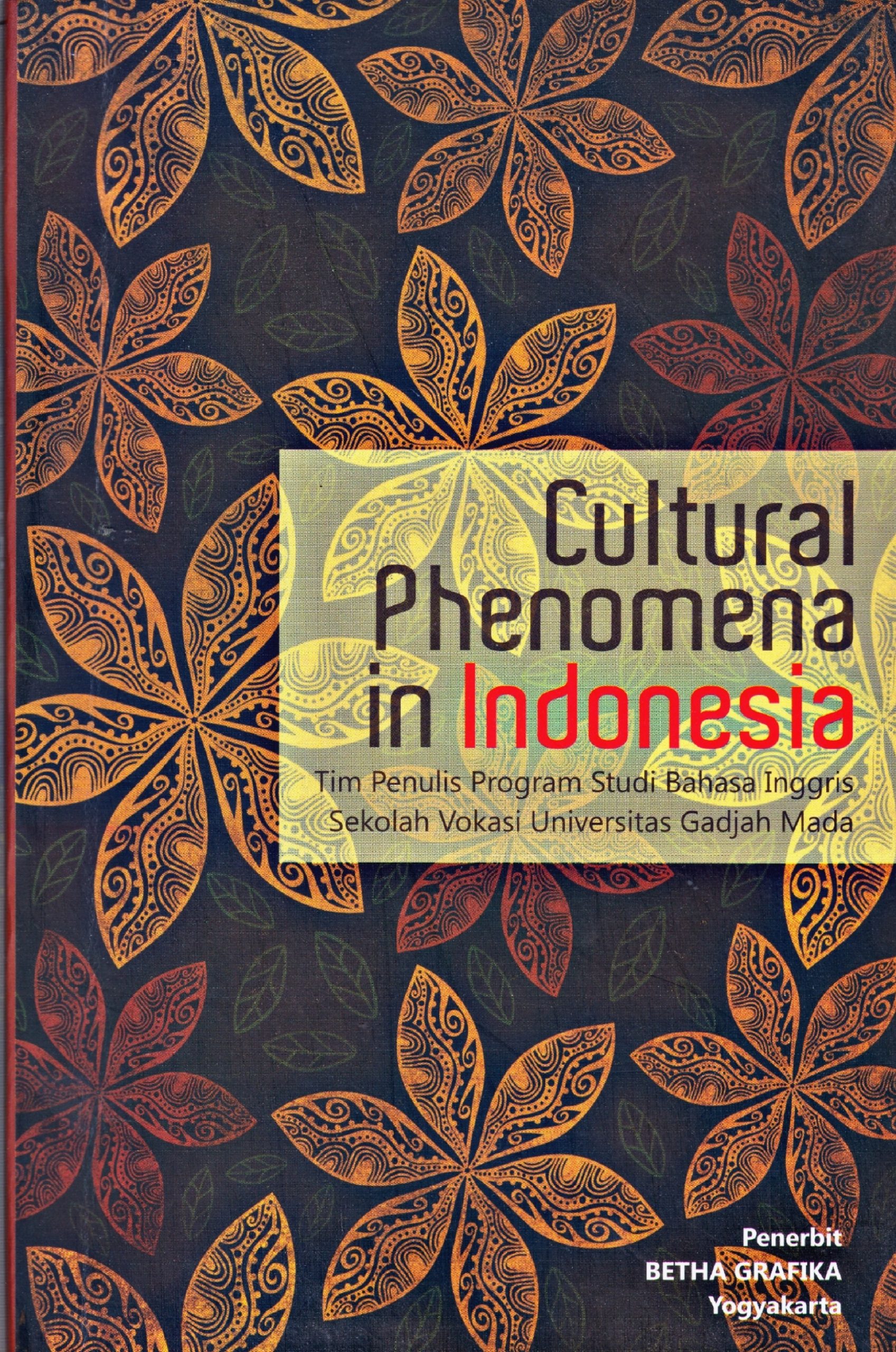 Cultural Phenomena in Indonesia1