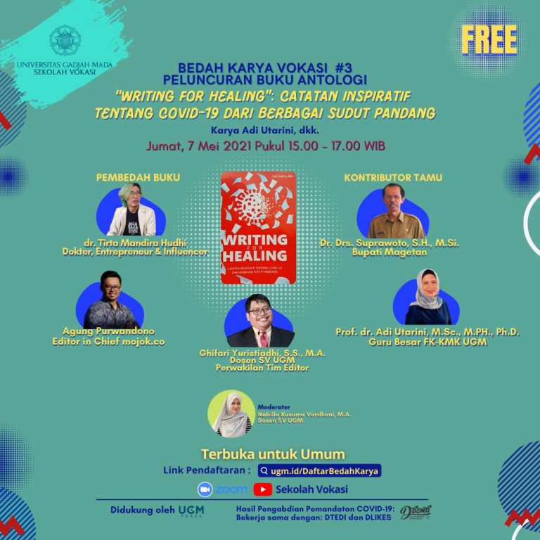 Peluncuran Buku Antologi “Writing for Healing” Catatan Inspiratif tentang Covid-19 dari Berbagai Sudut Pandang  Karya Adi Utarini, dkk.