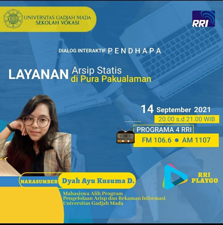 Siaran RRI Programa 4 : Dialog Interaktif Pendhapa Bersama Alumni D4 Prodi Pengelolaan Arsip dan Rekaman Informasi