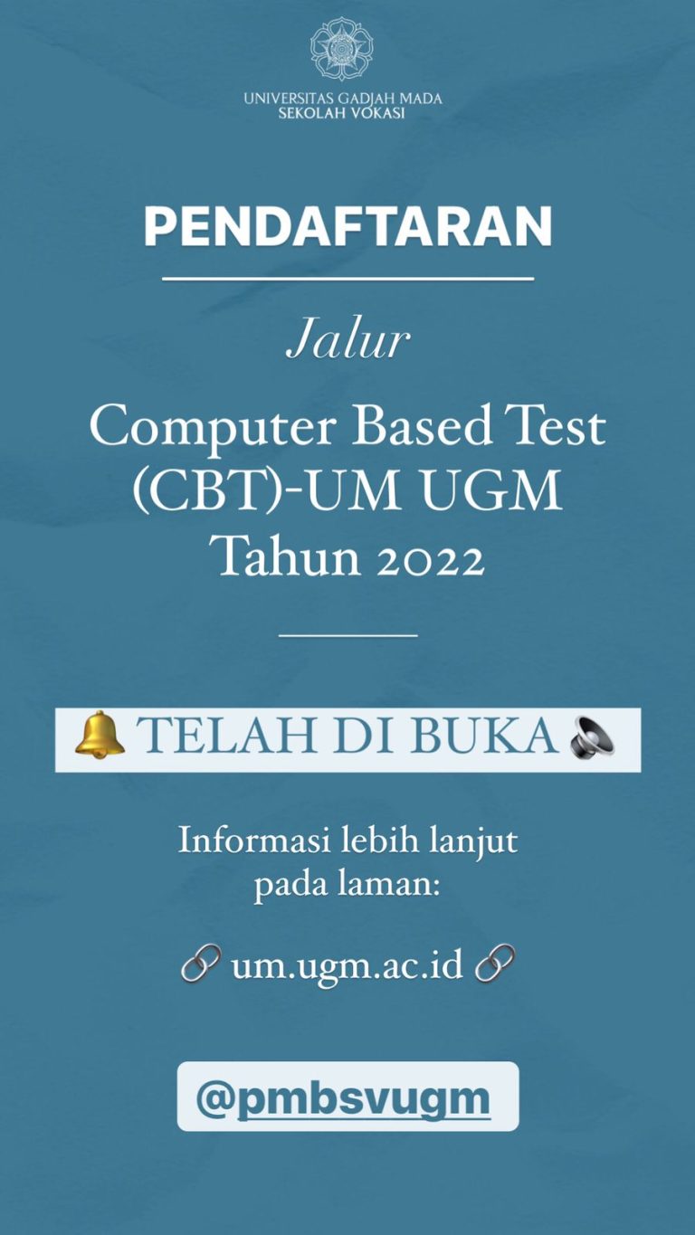 Pendaftaran Jalur Computer Based Test (CBT) – UM UGM Tahun 2022